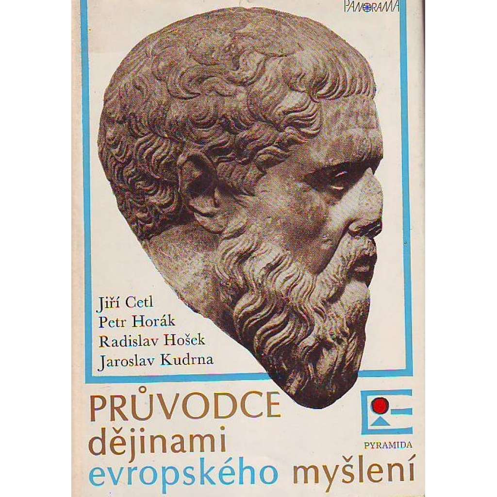 Průvodce dějinami evropského myšlení (edice: Pyramida) [filozofie, myšlení]